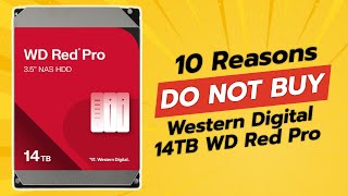 Dont Buy Western Digital 14Tb Wd Red Pro Before Watching This Video 10 Reasons