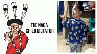 Sumi Funny Video- The Naga Child Dictator