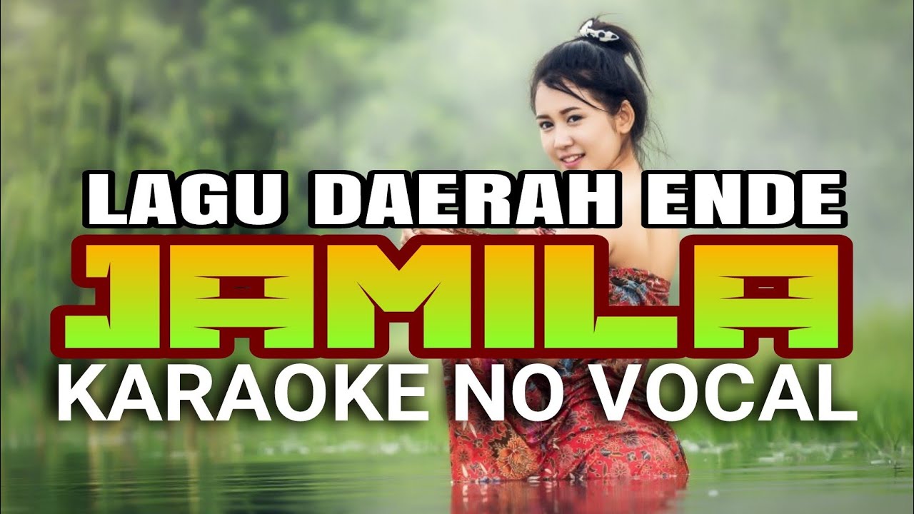 Karaoke No Vocal •||• Jamila_Tiger_lagu daerah Ende Flores 