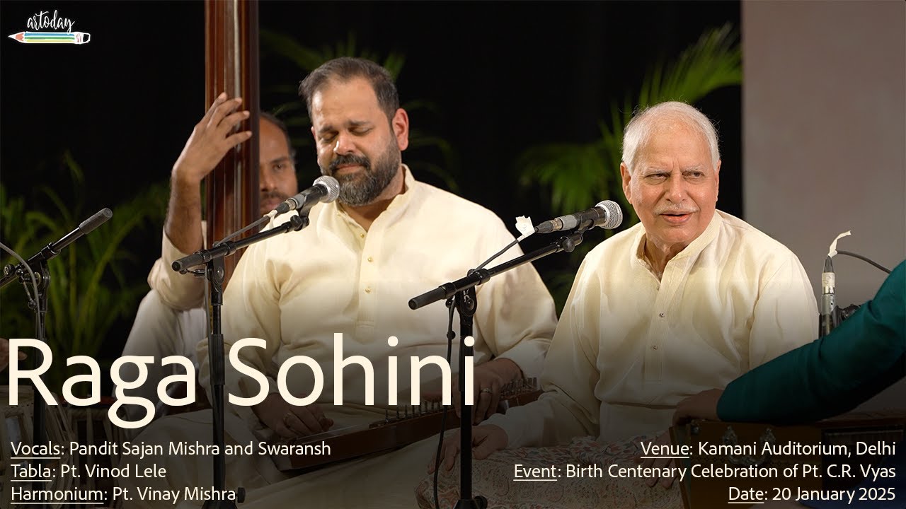 Raga Sohini | Pandit Sajan Mishra and Swaransh | Benaras Gharana |Hindustani Classical Music