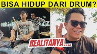 CAN YOU ACTUALLY MAKE A LIVING JUST BY PLAYING DRUMS? HERE IS THE REALITY