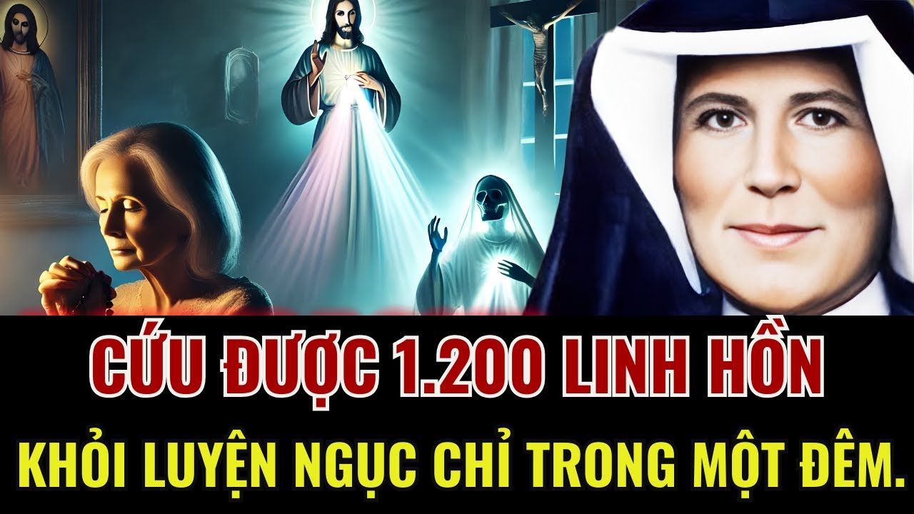 Thánh Têrêsa Tiết Lộ Lời Khẩn Cầu Đã Giải Thoát 1.200 Linh Hồn Khỏi Luyện Ngục Chỉ Trong Một Đêm