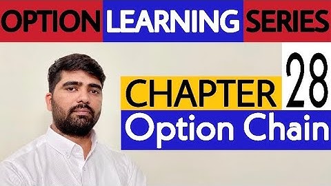 Option Chain : Detailed Analysis : Know your Battlefield