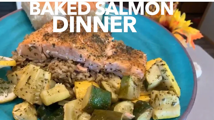 How to make Easy Delicious Baked Salmon Dinner