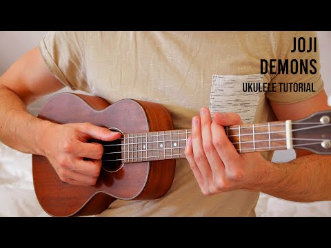 Joji – Demons EASY Ukulele Tutorial With Chords / Lyrics