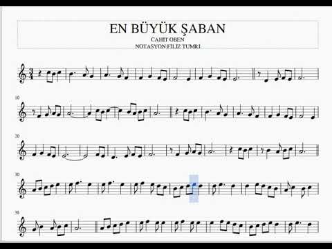 EN BÜYÜK ŞABAN- CAHİT OBEN- FLÜT NOTALARI