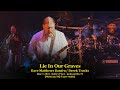 "Lie In Our Graves" w/ Derek Trucks - Dave Matthews Band - 6/7/22 -[Multicam/HQ-Audio]- Jacksonville