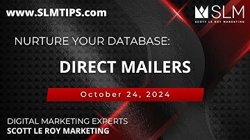 Nurture Your Database: Direct Mailers 10/24