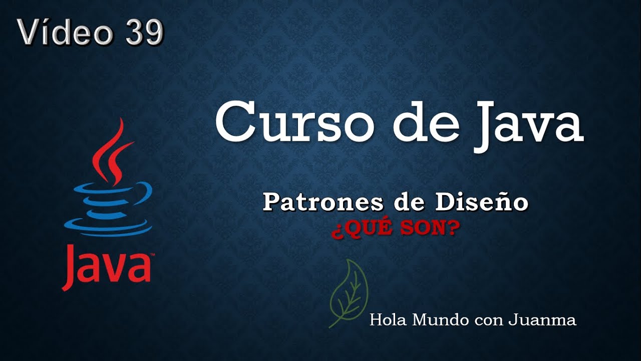 Curso Java. Patrones de Diseño en Java.