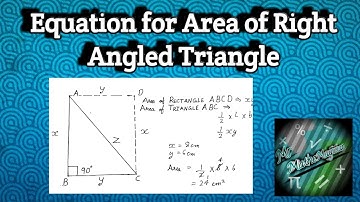 Derivation of equation for area of right angled triangle