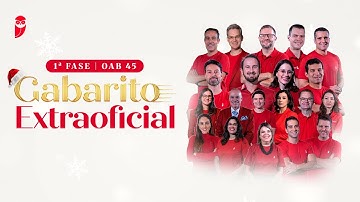 OAB 45 - Correção da Prova Ao Vivo 1ª FASE - Gabarito Extraoficial