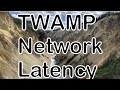 Latency 2  twamp