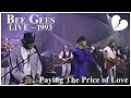 Bee Gees Paying The Price Of Love Live In 1993 mp3