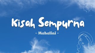 Download Mp3 Mahalini Kisah Sempurna Lirik lagu