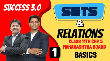 Sets & Relations Lec - 1 | 11th Maths-2 | Success 3.0 | Maharashtra Board | Dinesh Sir