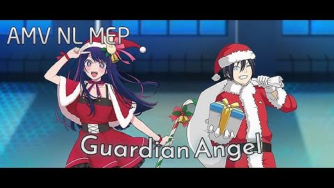 [AMV NL] Guardian Angel MEP