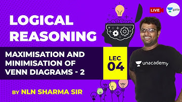 Logical Reasoning | Maximisation & Minimisation of Venn Diagrams-2 | Lec 4 | Aptitude for GATE Exam