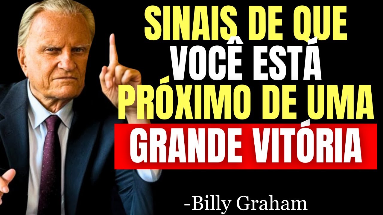 6 COISAS QUE DEUS REMOVE DA SUA VIDA ANTES DE UMA GRANDE VITÓRIA! - Billy Graham
