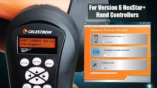 How To Update A Celestron Computerized Mount U0026 Hand Controller version 6 With Cfm