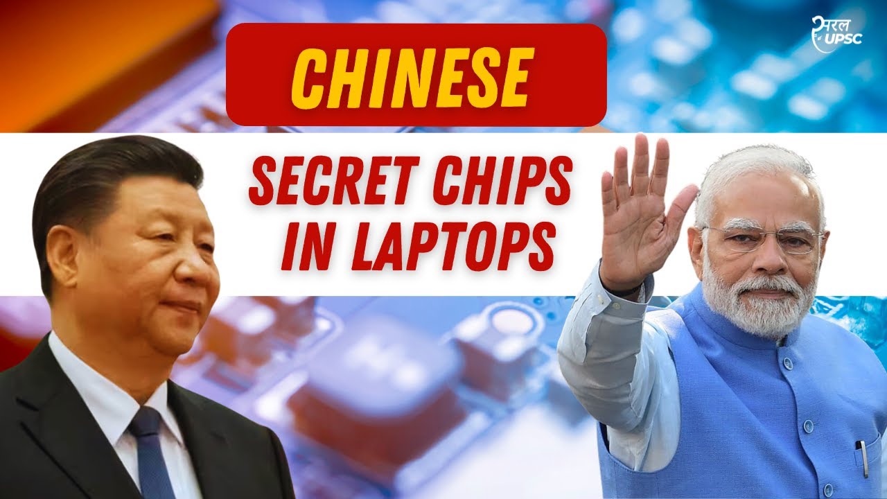 Why did India ban laptop imports from China? India wants to boost Manufacturing PLI 2.0 | SaralUPSC