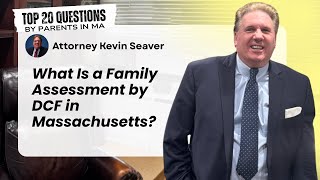 Celebrity What Is a Family Assessment by the Massachusetts Department of Children and Families Wealth