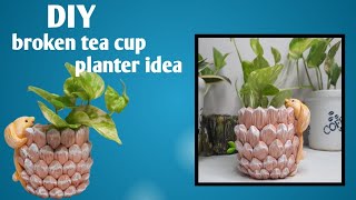 DIY craft for broken cup/DIY broken Cup Planter craft ideas/Planter from waste cup/best out of waste