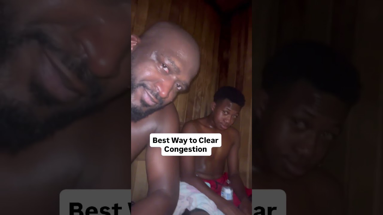 Sauna & Vicks Vapor Rub Best Way to Clear Congestion. Thought? 