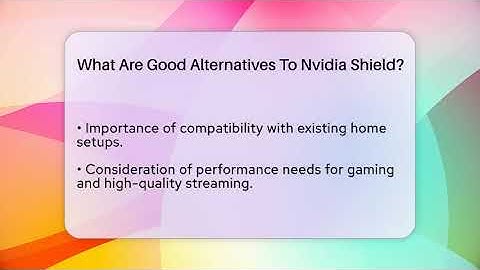 What Are Good Alternatives To Nvidia Shield? - NextGen Viewing and Audio