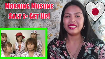 Morning Musume- Salt 5- Get Up! Rapper (PV) | REACTION