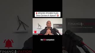 🚨 SPACEX IPO RED FLAG - Data Centers In Space? 🚨