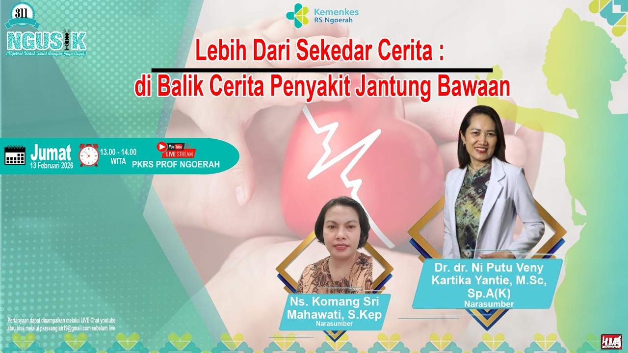 Lebih Dari Sekedar Cerita : di Balik Cerita Penyakit Jantung Bawaan