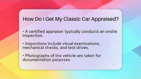 How Do I Get My Classic Car Appraised? - Car Collector Enthusiasts