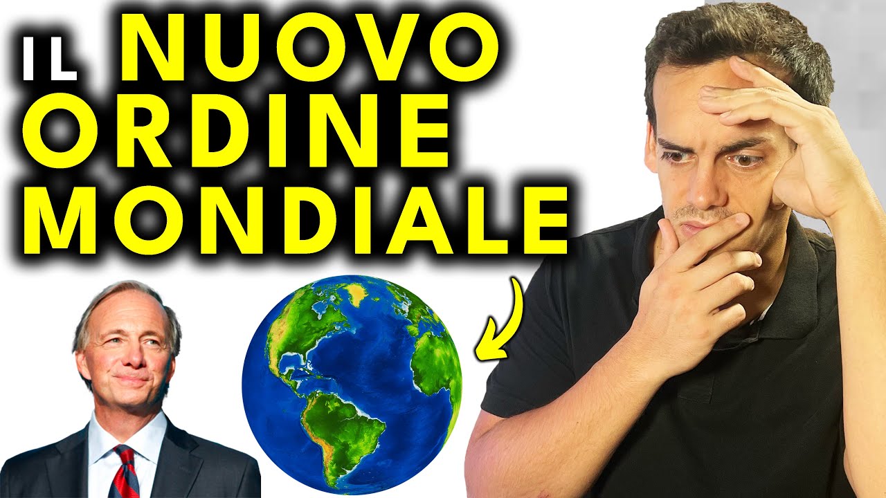 Il nuovo ordine mondiale ray dalio youtube