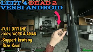 100% Rill cuy❗Download Left4Dead2 Android Terbaru 2023 | No Clikbait, No Hoax coyy screenshot 3