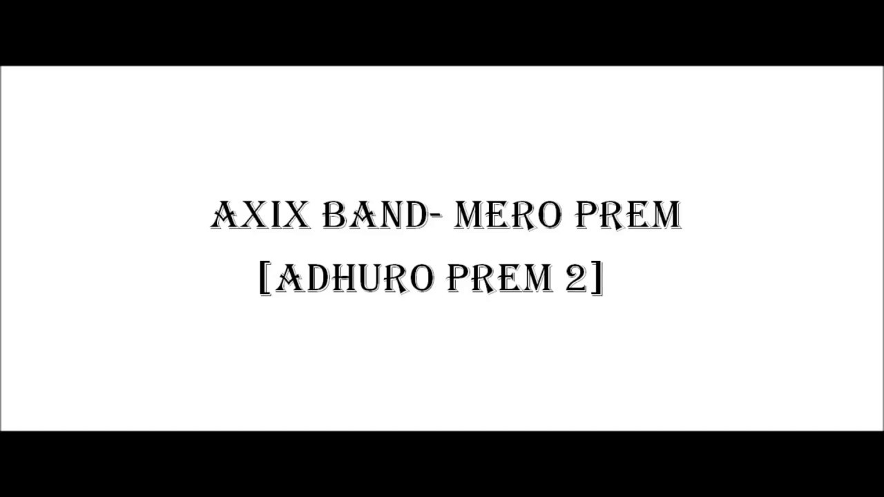 Mero prem adhuro lyrics