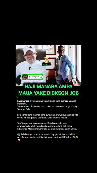 HAJI MANARA AMPA MAUA YAKE DICKSON JOB #alikamwe #alikamwe #simbavsyanga