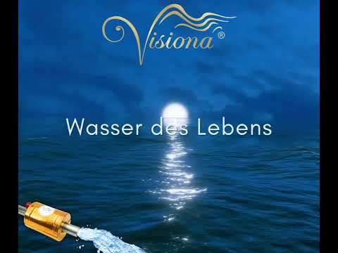 Visiona - Wasser des Lebens