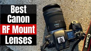 Best Canon RF Mount Lenses 2026 – Travel, Wide, Tele & Portrait Picks!