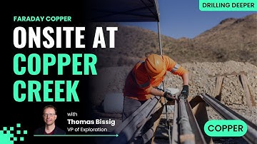 Inside Faraday Copper’s latest drilling campaign in Arizona