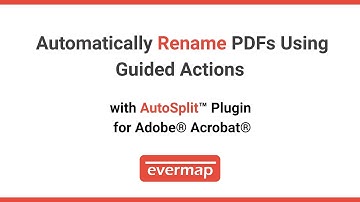 How to Batch Rename PDF Files Using Guided Actions and AutoSplit Plug-in in Adobe Acrobat