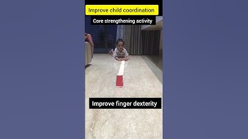 improve child coordination/core strengthening activity/TLR reflex integration