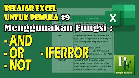 Belajar Excel Untuk Pemula  #9 : Menggunakan Fungsi Excel Logika AND, OR, NOT, IFERROR