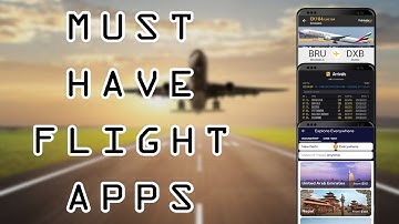 Must Have Flight Apps | Flight Tracking | Flight Status