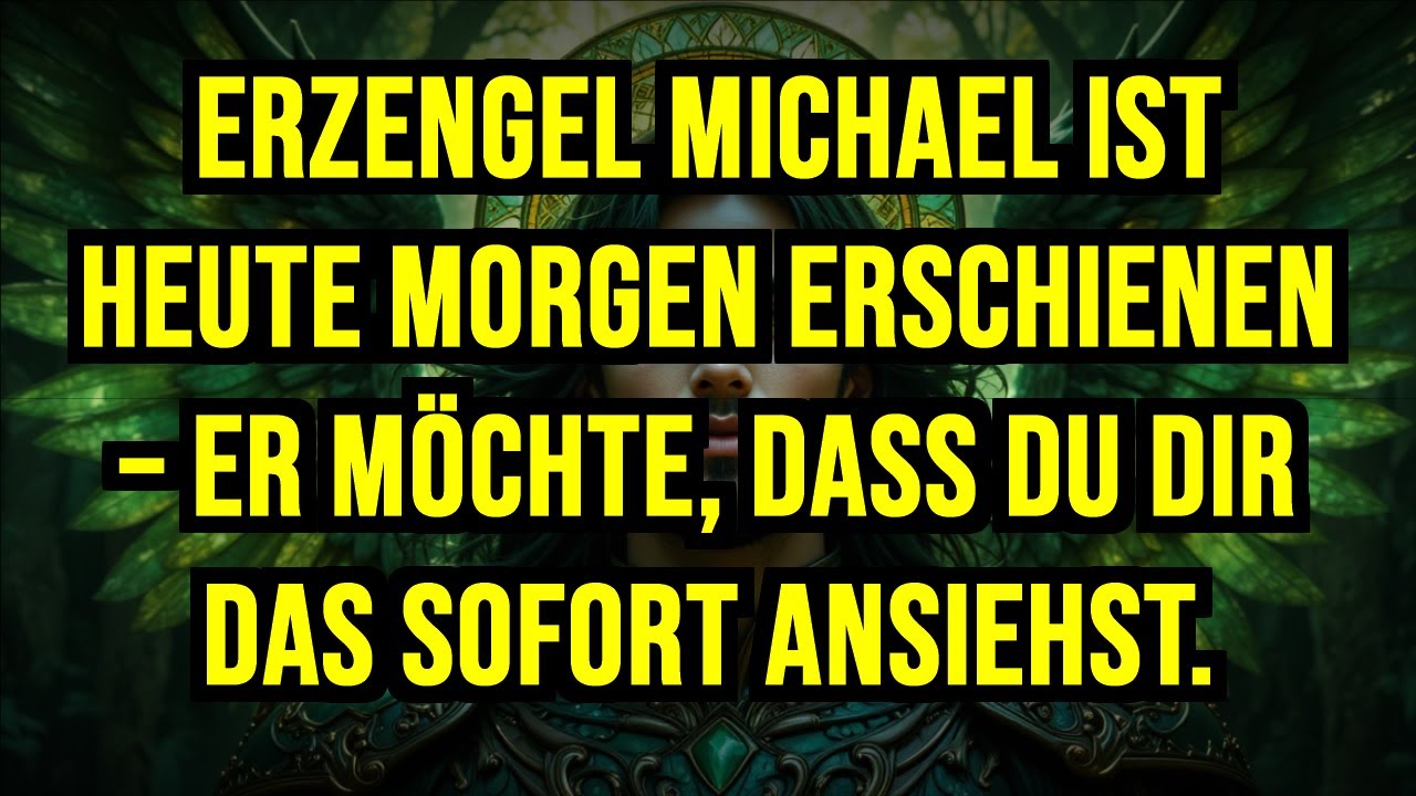 🕊️ ERZENGEL MICHAEL IST HEUTE MORGEN ERSCHIENEN – ER MÖCHTE, DASS DU DIR DAS SOFORT ANSIEHST.