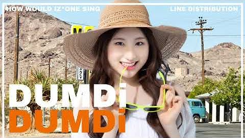 [AVOIDING CUBE’S COPYRIGHT ver. ] HOW WOULD IZ*ONE SING: DUMDi DUMDi – (G)I-DLE | LINE DISTRIBUTION