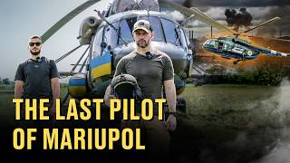 A Russian Missile Hit His Helicopter|He Flew Into Surrounded Mariupol|Combat Pilot|Azovstal