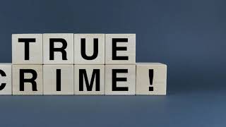 Inside Our True Crime Obsession