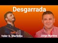 DESGARRADA "Picadinha" entre Valter S. Martinho e Jorge Martins ( CANTARES AO DESAFIO )