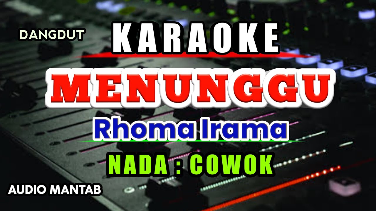 MENUNGGU KARAOKE RHOMA IRAMA - NADA PRIA