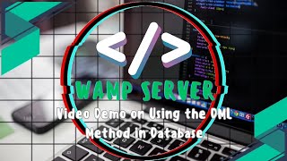 WAMP Server Demo - Using the DML(Data Manipulation Language) METHOD in Database